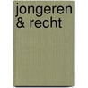 Jongeren & recht by E. Berghmans