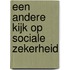 Een andere kijk op sociale zekerheid