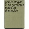 Gemeentegids v. de gemeente made en drimmelen door Onbekend