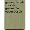 Gemeentegids voor de gemeente oudenbosch door Onbekend