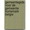 Gemeentegids voor de gemeente kortemark belgie by Unknown