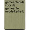 Gemeentegids voor de gemeente middelkerke b door Onbekend