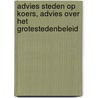 Advies Steden op koers, advies over het grotestedenbeleid by Unknown