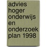 Advies Hoger Onderwijs en Onderzoek Plan 1998 by Unknown