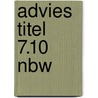 Advies titel 7.10 nbw by Unknown