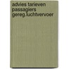 Advies tarieven passagiers gereg.luchtvervoer by Unknown