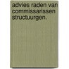 Advies raden van commissarissen structuurgen. door Onbekend