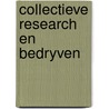 Collectieve research en bedryven by Unknown