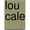 Lou Cale door Warn's