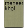 Meneer Khol door Moynot