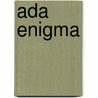 Ada Enigma by Dutrevil
