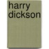 Harry Dickson