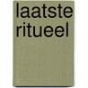 Laatste ritueel by Ziane