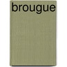 Brougue door Cornelia Franz