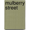 Mulberry Street by Mitton