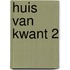 Huis van kwant 2
