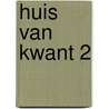 Huis van kwant 2 by Jusseaume
