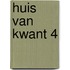 Huis van kwant 4