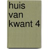 Huis van kwant 4 by Jusseaume