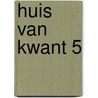 Huis van kwant 5 door Jusseaume