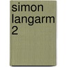 Simon Langarm 2 by Harriet