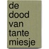 De dood van Tante Miesje