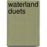 Waterland duets by Jan J. Boer