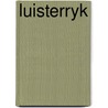 Luisterryk door Stolwyk