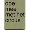 Doe mee met het circus door Erhard