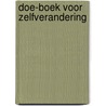 Doe-boek voor zelfverandering door Steffen W. Schmidt