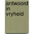 Antwoord in vryheid
