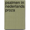 Psalmen in nederlands proza door Onbekend