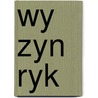 Wy zyn ryk door Helden