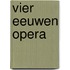 Vier eeuwen opera