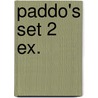 Paddo's set 2 ex. door Onbekend