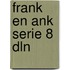 Frank en ank serie 8 dln