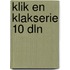Klik en klakserie 10 dln