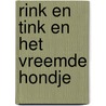 Rink en tink en het vreemde hondje door Emminga