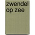 Zwendel op zee
