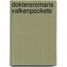 Doktersromans valkenpockets by Unknown