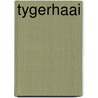 Tygerhaai by Iii Edwards
