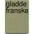 Gladde Franske