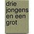 Drie jongens en een grot