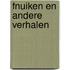Fnuiken en andere verhalen