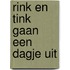 Rink en tink gaan een dagje uit