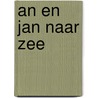 An en jan naar zee by Verhaagen