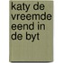 Katy de vreemde eend in de byt