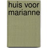 Huis voor marianne door Dutrieux