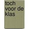 Toch voor de klas by Dutrieux