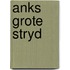Anks grote stryd